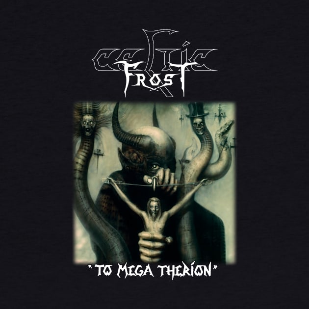 CELTIC FROST – To Mega Therion 2 by Smithys